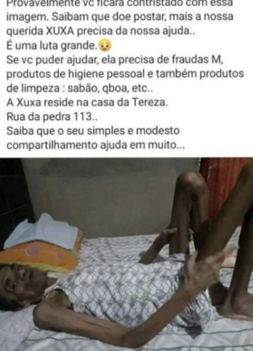 Debilitada, “Xuxa” precisa de doações para lutar contra o câncer.